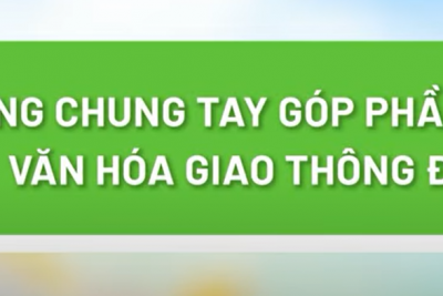 “Nét đẹp văn hoá giao thông – Nhường đường cho người đi bộ”