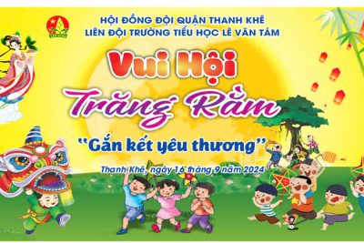 NGÀY HỘI “TẾT TRUNG THU – GẮN KẾT YÊU THƯƠNG”